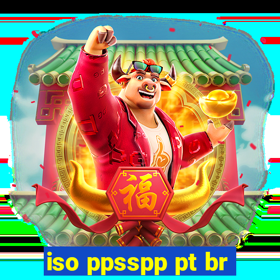 iso ppsspp pt br